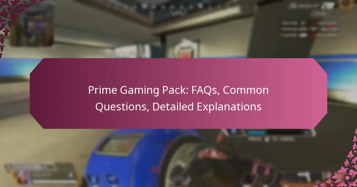Prime Gaming Pack: FAQs, Common Questions, Detailed Explanations