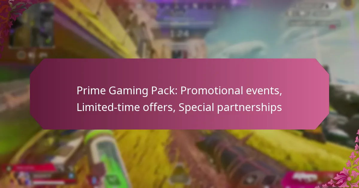Prime Gaming Pack: Promotional events, Limited-time offers, Special partnerships