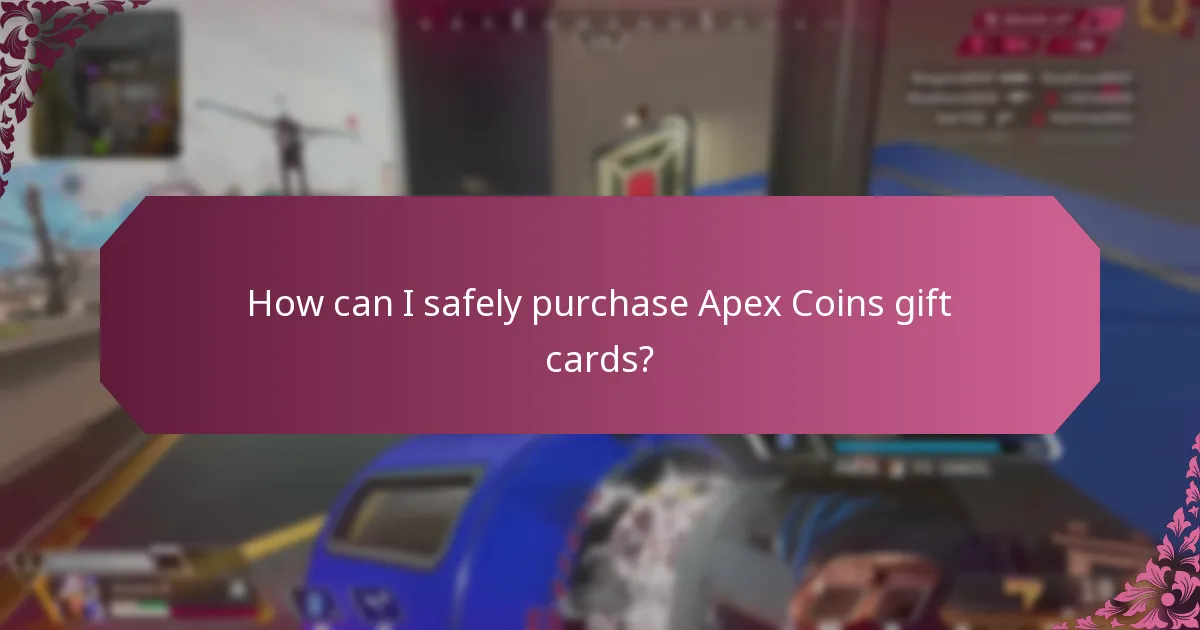 How can I safely purchase Apex Coins gift cards?