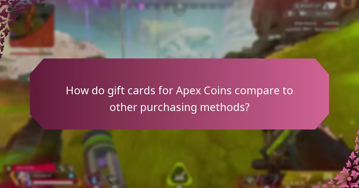 How do gift cards for Apex Coins compare to other purchasing methods?