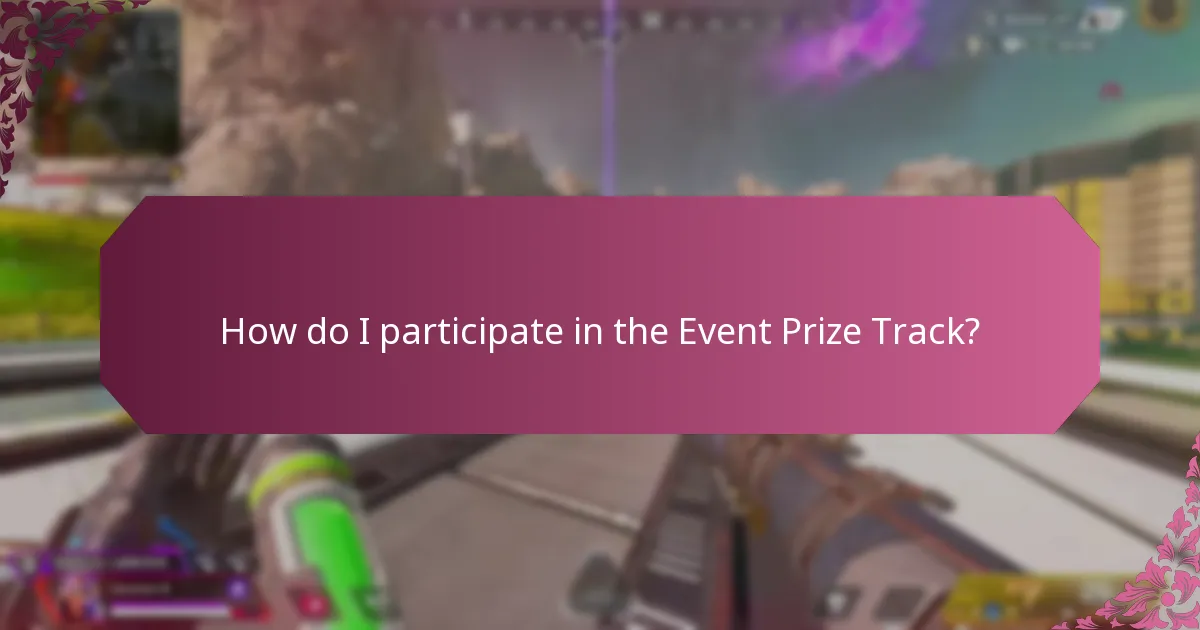 How do I participate in the Event Prize Track?