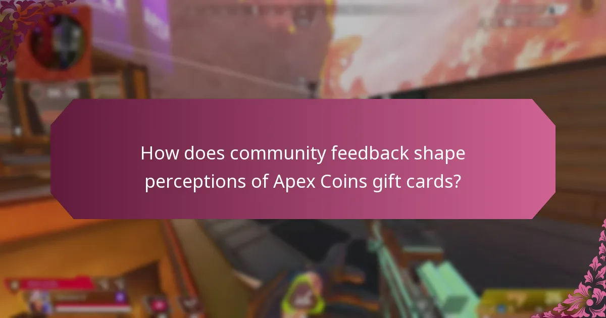 How does community feedback shape perceptions of Apex Coins gift cards?