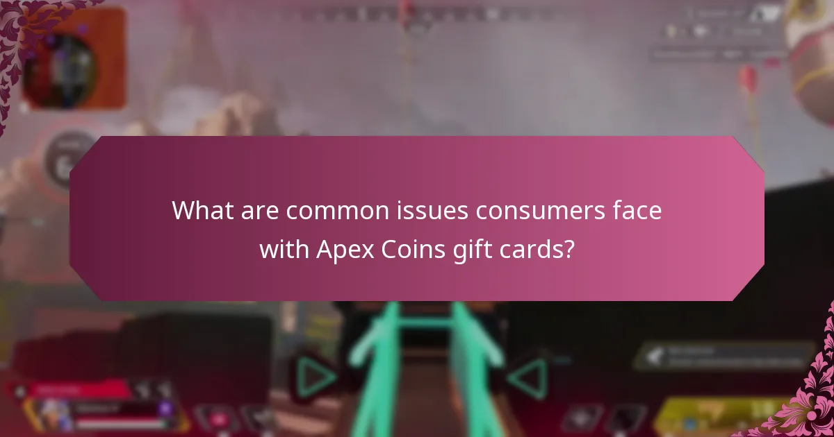 What are common issues consumers face with Apex Coins gift cards?