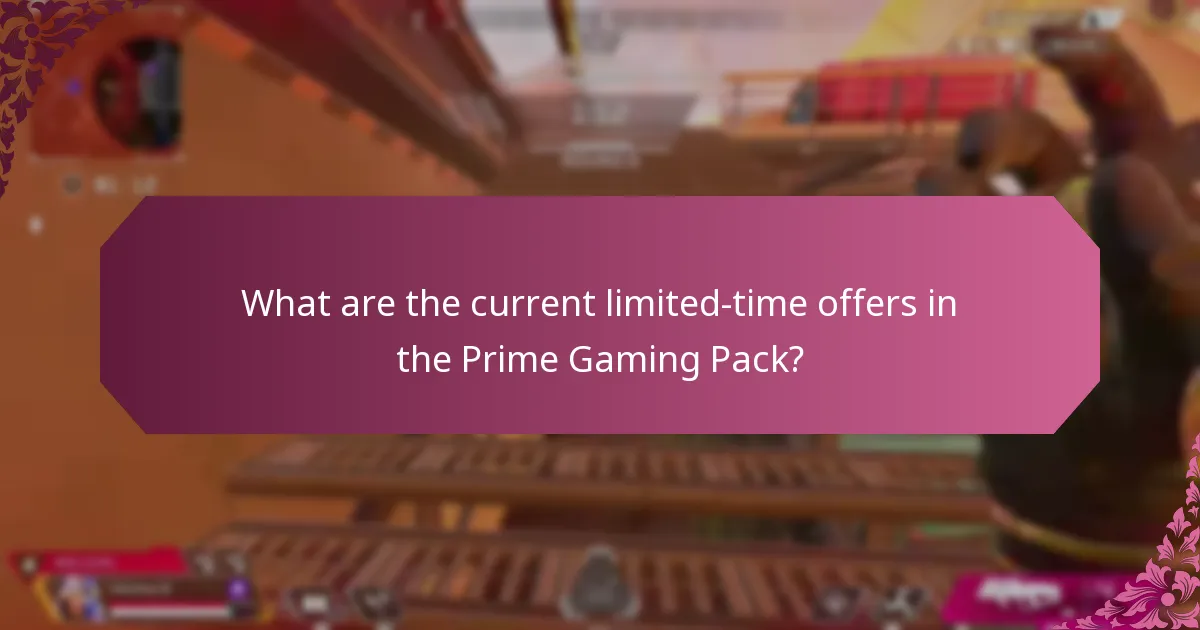 What are the current limited-time offers in the Prime Gaming Pack?