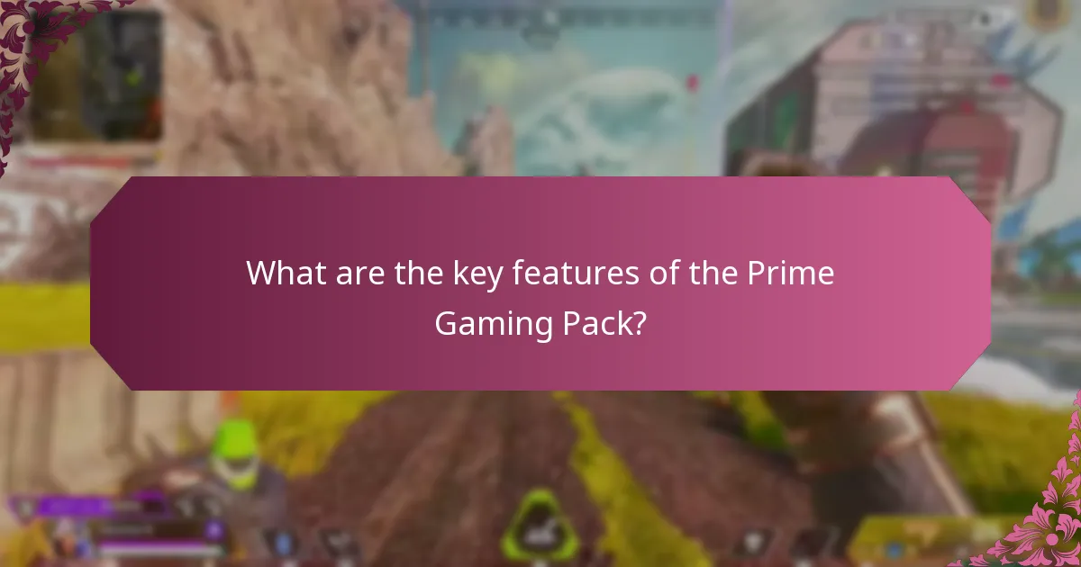 What are the key features of the Prime Gaming Pack?