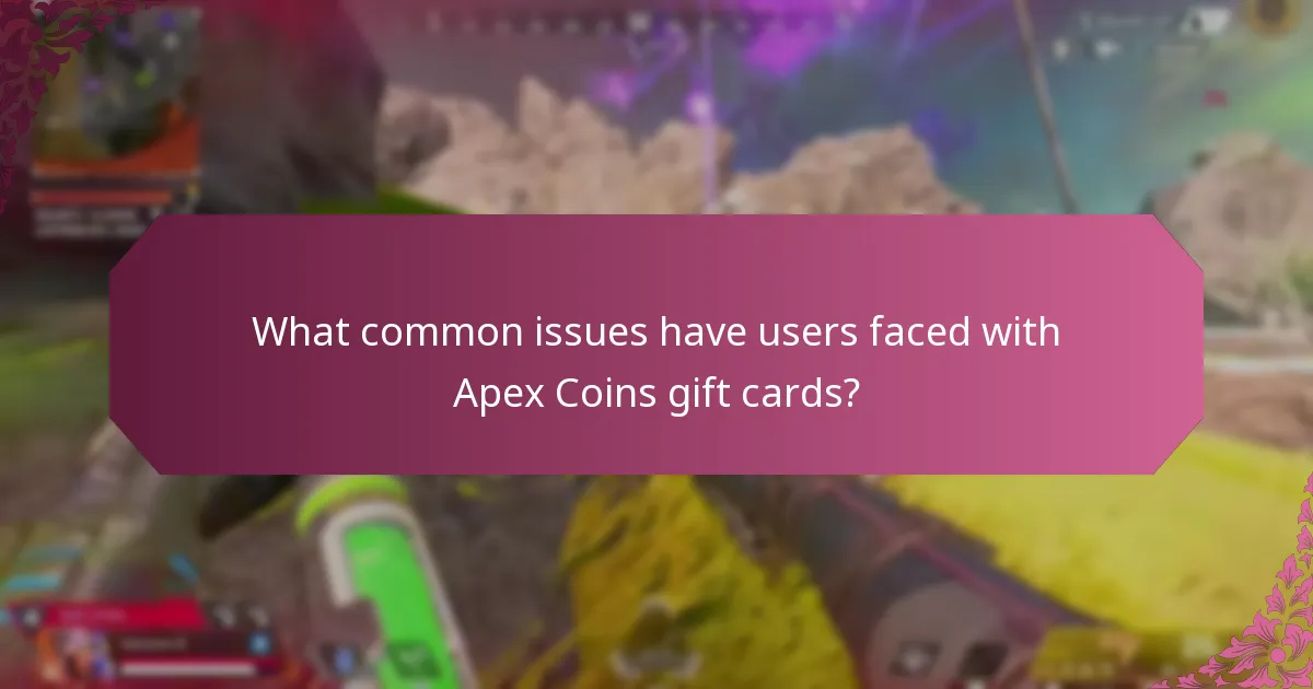 What common issues have users faced with Apex Coins gift cards?