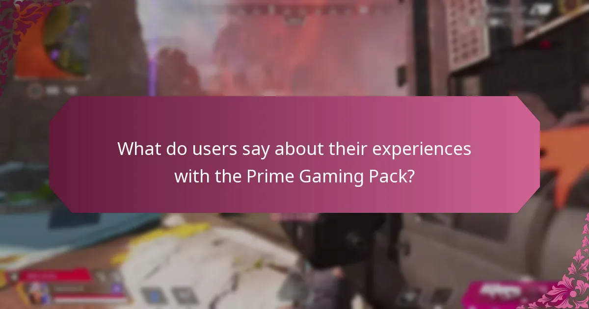 What do users say about their experiences with the Prime Gaming Pack?