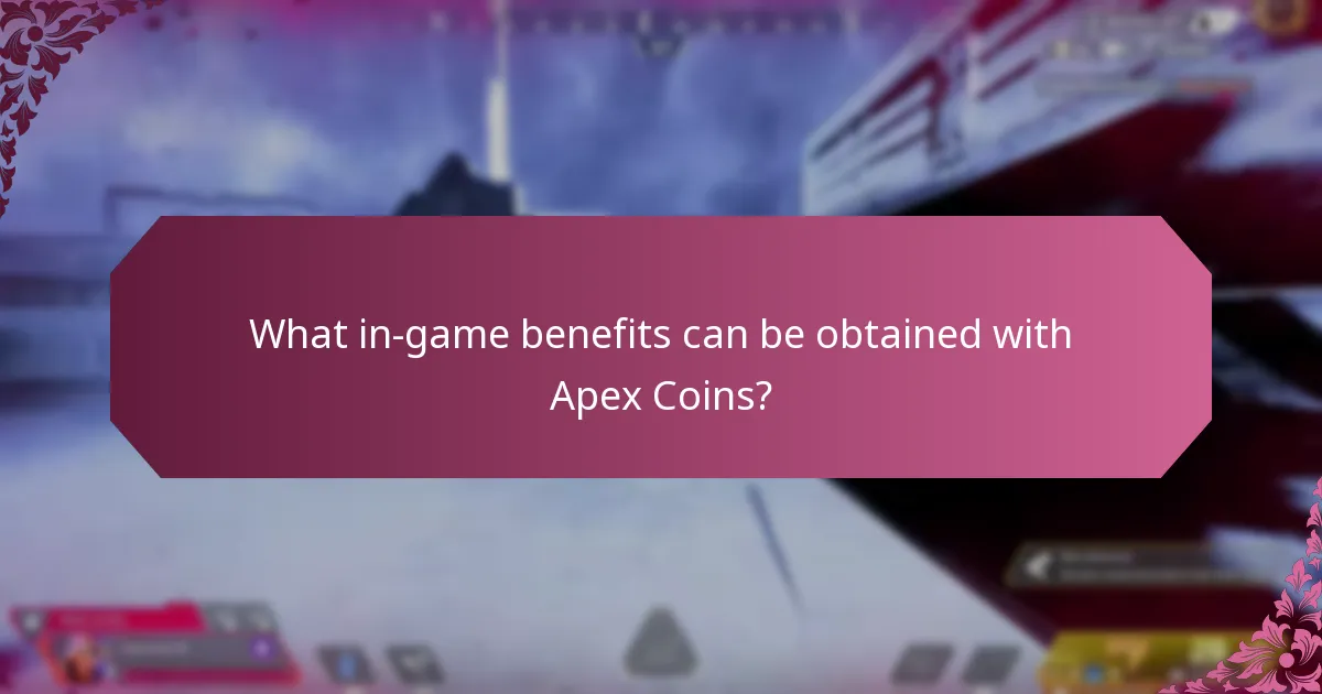 What in-game benefits can be obtained with Apex Coins?