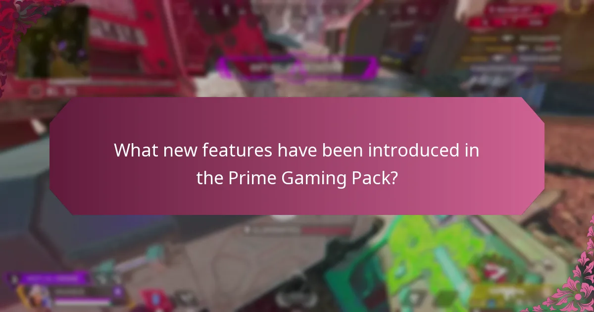 What new features have been introduced in the Prime Gaming Pack?