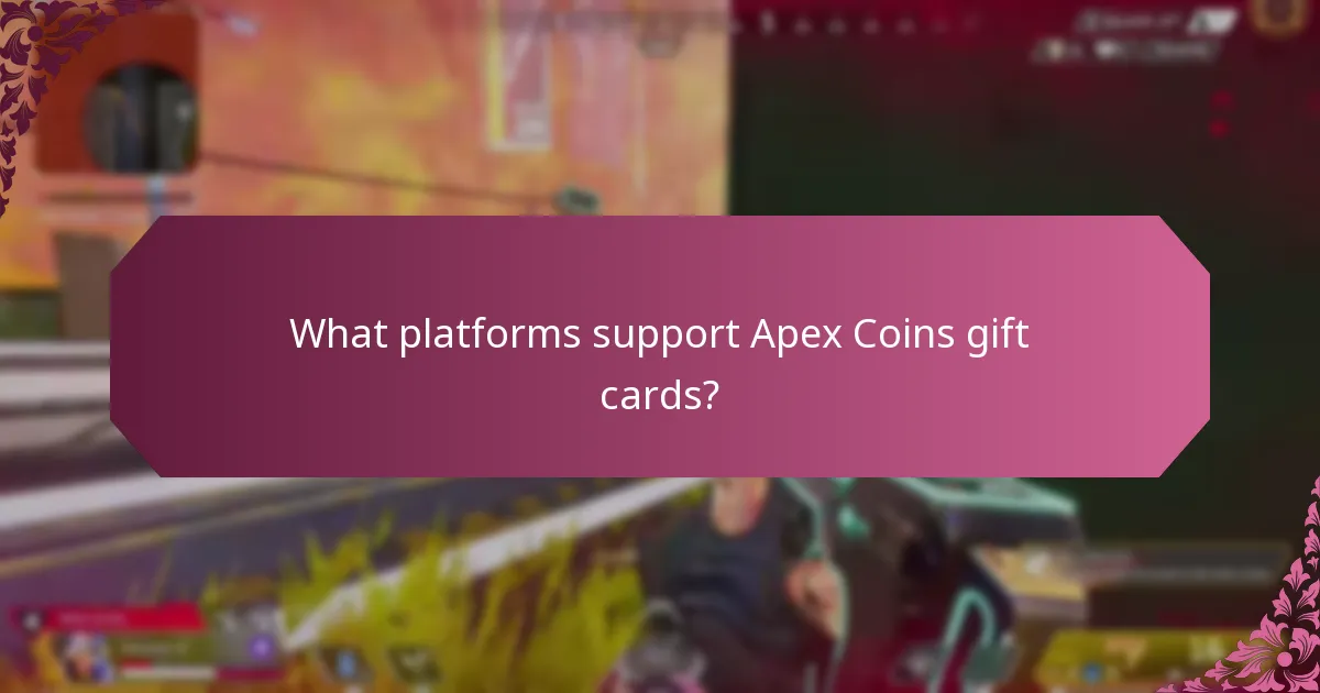 What platforms support Apex Coins gift cards?