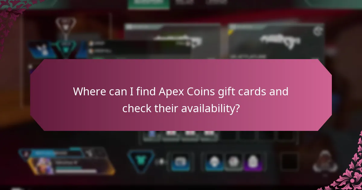 Where can I find Apex Coins gift cards and check their availability?